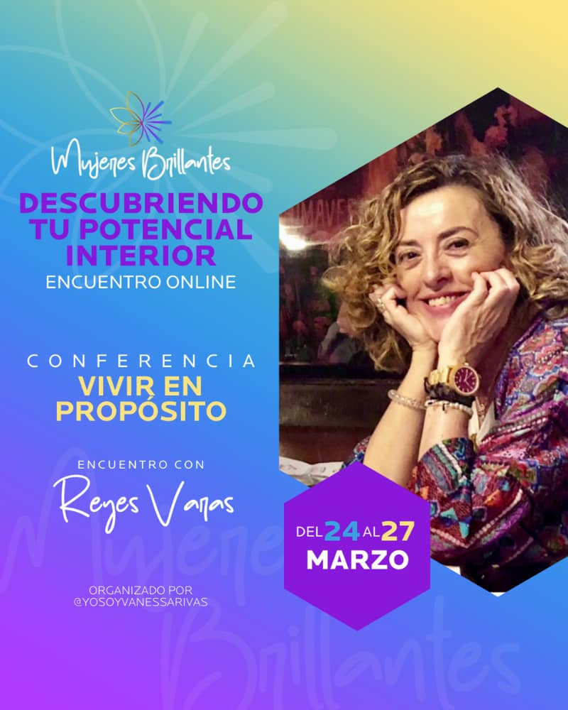 Día 2: Autoconocimiento Emocional · Reyes Varas · Mujeres Brillantes el Encuentro · Vanessa Rivas